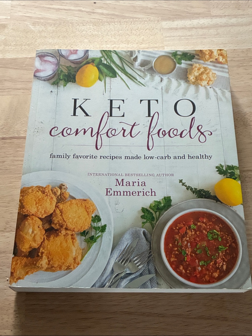Keto Comfort Foods by Maria Emmerich - White & Yellow Cover